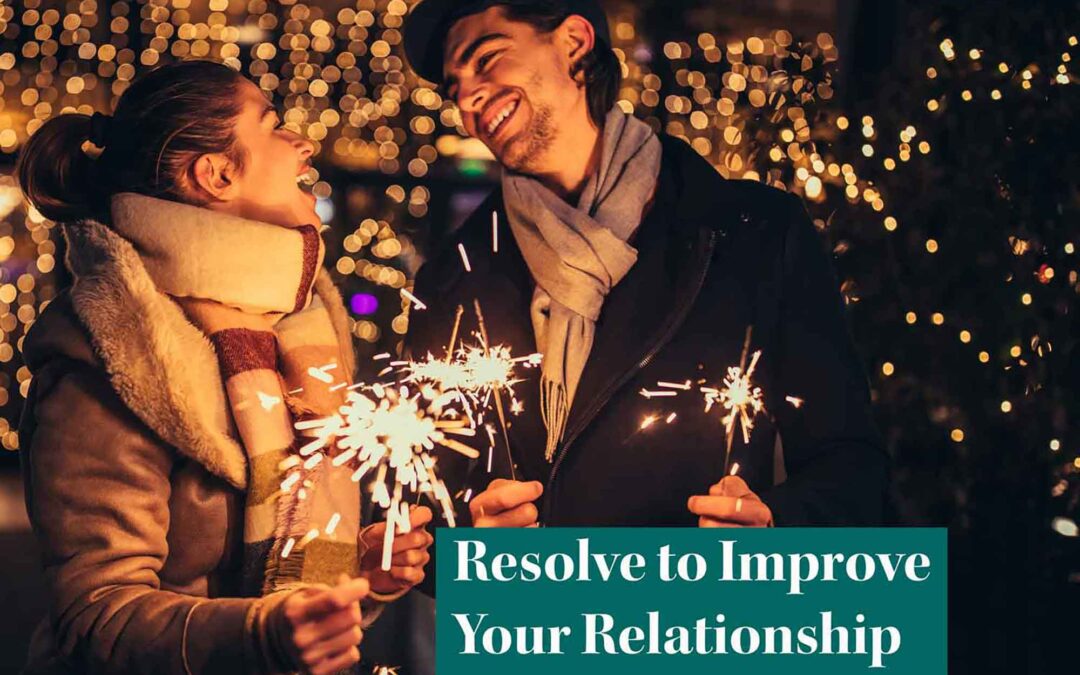 Resolve To Be Intentional Pursuing your Partner